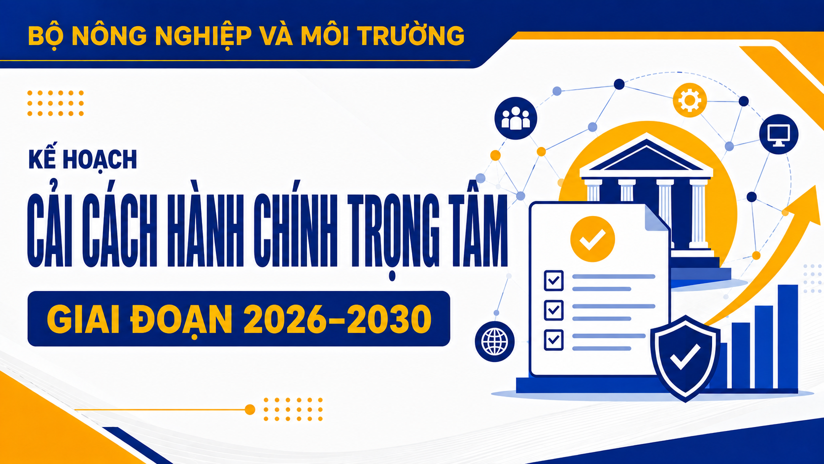 Bộ Nông nghiệp và Môi trường đặt trọng tâm cải cách hành chính giai đoạn 2026-2030 